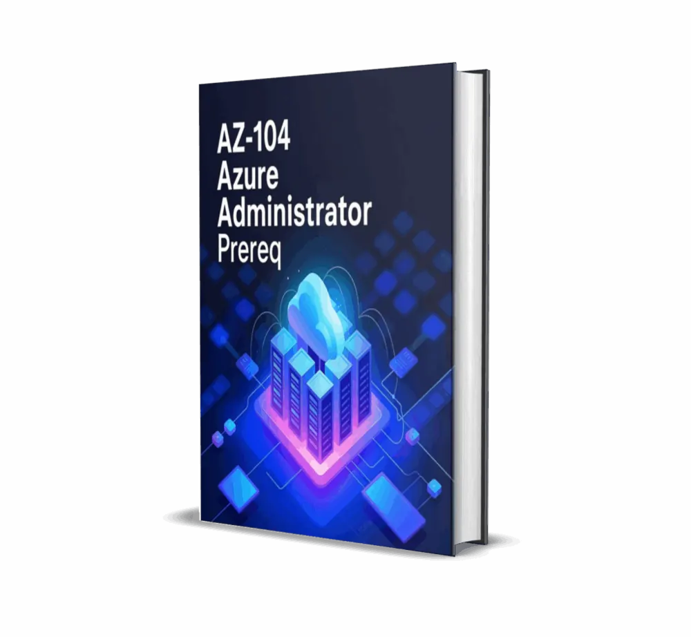 AZ-104 Azure Administrator Prerequisite